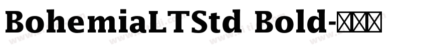 BohemiaLTStd Bold字体转换